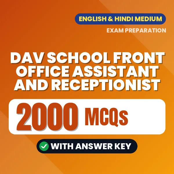 DAV School Front Office Assistant and Receptionist Exam 2026 – 2000 Most Important MCQ Practice Questions | English & Hindi Medium PDF