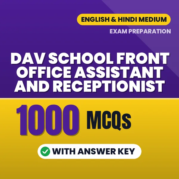 DAV School Front Office Assistant and Receptionist Exam 2026 – 1000 Most Important MCQ Practice Questions | English & Hindi Medium PDF