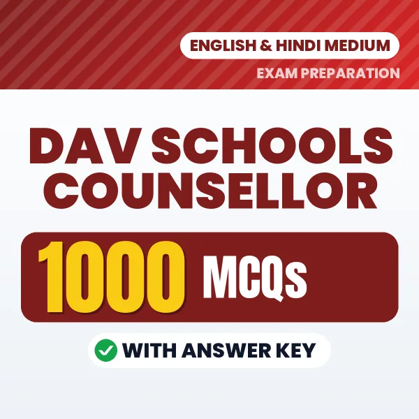 DAV Schools Counsellor Exam 2026 – 1000 Most Important MCQ Practice Questions | English & Hindi Medium PDF