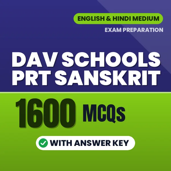 DAV Schools PRT Sanskrit Exam 2026 – 1600 Most Important MCQ Practice Questions | English & Hindi Medium PDF