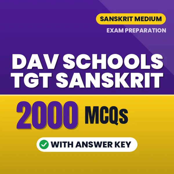 DAV Schools TGT Sanskrit Exam 2026 – 2000 Most Important MCQ Practice Questions | English Medium PDF