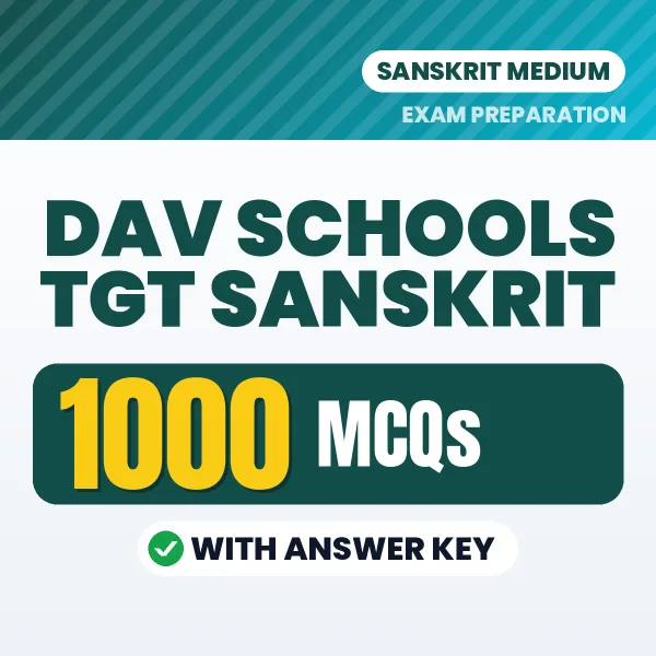 DAV Schools TGT Sanskrit Exam 2026 – 1000 Most Important MCQ Practice Questions | English Medium PDF