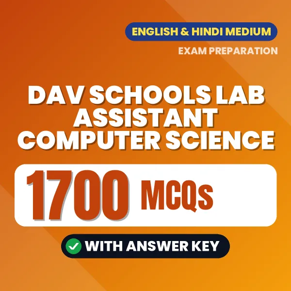 DAV Schools Lab Assistant Computer Science Exam 2026 – 1700 Most Important MCQ Practice Questions | English & Hindi Medium PDF