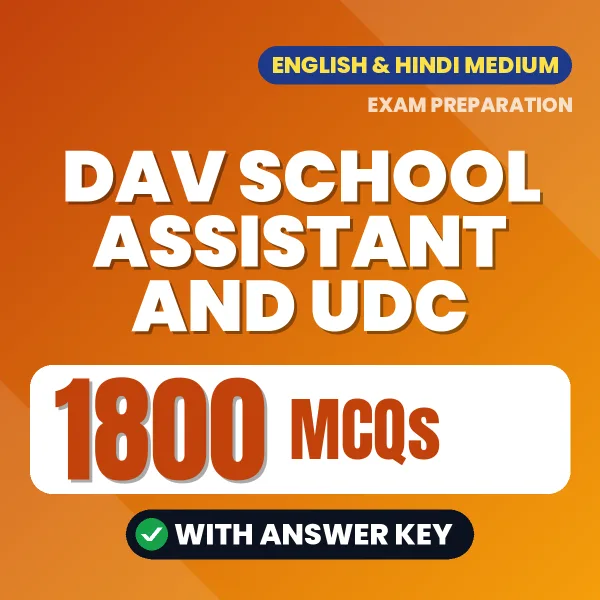 DAV School Assistant and UDC Exam 2026 – 1800 Most Important MCQ Practice Questions | English & Hindi Medium PDF
