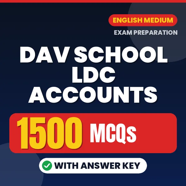 DAV School LDC Accounts Exam 2026 – 1500 Most Important MCQ Practice Questions | English Medium PDF