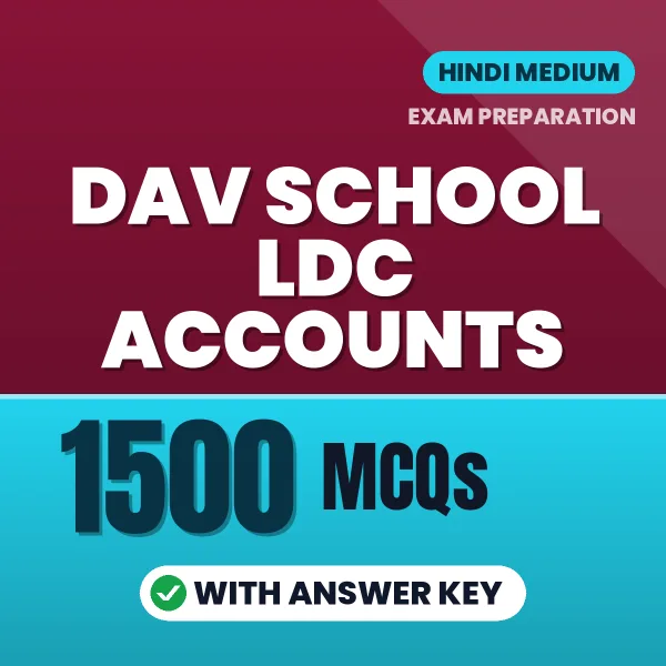 DAV School LDC Accounts Exam 2026 – 1500 Most Important MCQ Practice Questions | Hindi Medium PDF