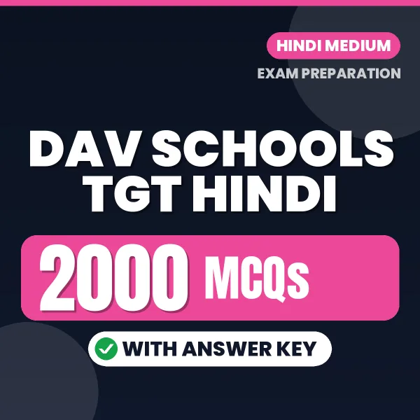 DAV Schools TGT Hindi Exam 2026 – 2000 Most Important MCQ Practice Questions | Hindi Medium PDF
