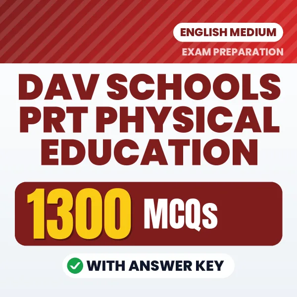 DAV Schools PRT Physical Education Exam 2026 – 1300 Most Important MCQ Practice Questions | English Medium PDF