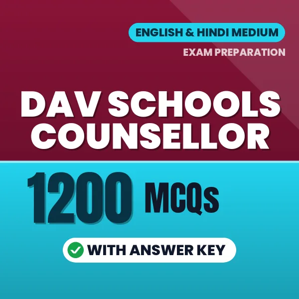 DAV Schools Counsellor Exam 2026 – 1200 Most Important MCQ Practice Questions | English & Hindi Medium PDF