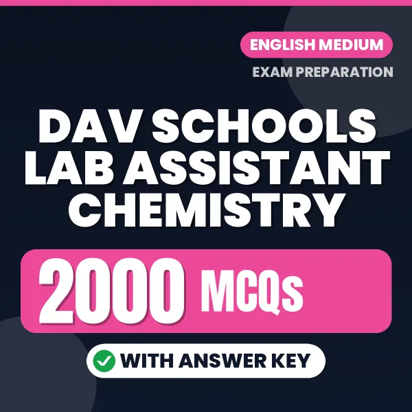 DAV Schools Lab Assistant Chemistry Exam 2026 – 2000 Most Important MCQ Practice Questions | English Medium PDF