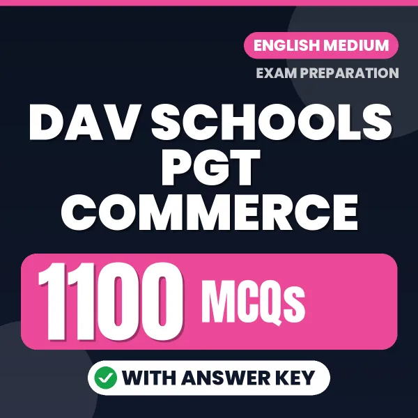 DAV Schools PGT Commerce Exam 2026 – 1100 Most Important MCQ Practice Questions | English Medium PDF