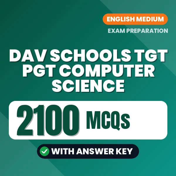 DAV Schools TGT PGT Computer Science Exam 2026 – 2100 Most Important MCQ Practice Questions | English Medium PDF