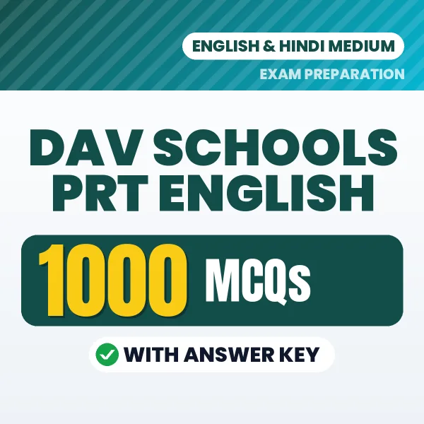 DAV Schools PRT English Exam 2026 – 1000 Most Important MCQ Practice Questions | English & Hindi Medium PDF