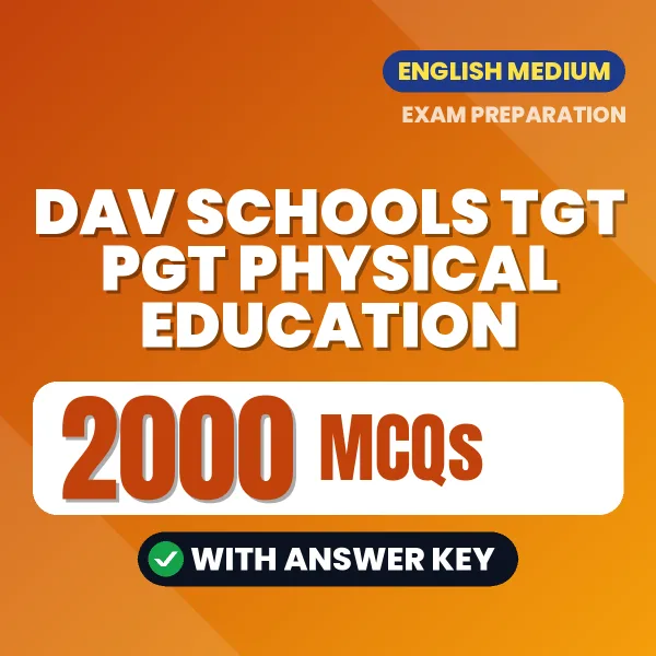 DAV Schools TGT PGT Physical Education Exam 2026 – 2000 Most Important MCQ Practice Questions | English Medium PDF