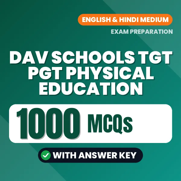 DAV Schools TGT PGT Physical Education Exam 2026 – 1000 Most Important MCQ Practice Questions | English & Hindi Medium PDF