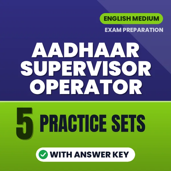 Aadhaar Supervisor Operator Practice Set PDF in English – 5 Full-Length Practice Sets with Answer Key