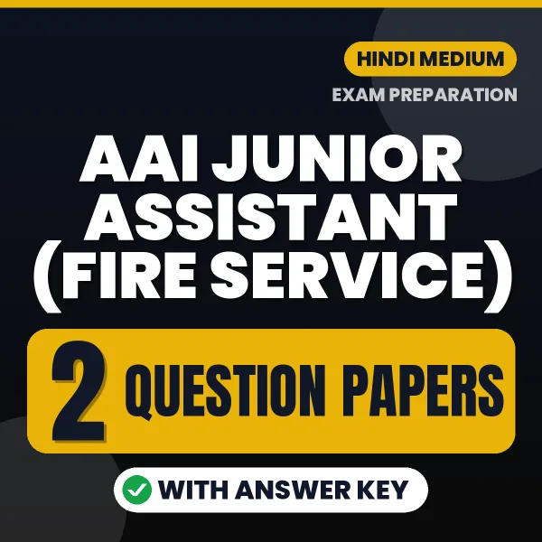 AAI Junior Assistant (Fire Service) Question Paper PDF in Hindi – 2 Full-Length Question Papers with Answer Key