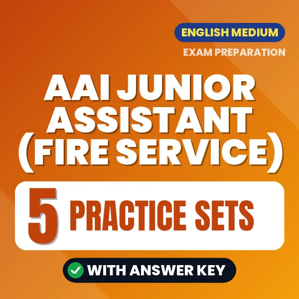 Test Your AAI Junior Assistant (Fire Service) Exam Preparation – 5 Practice Sets with Answer Key in PDF Format (English)