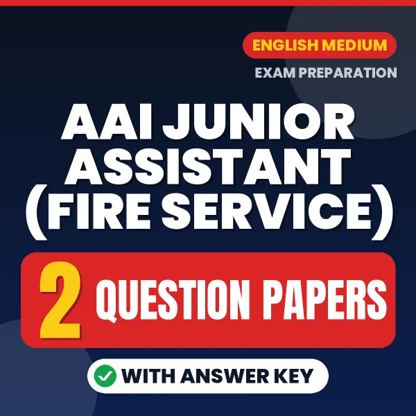 Test Your AAI Junior Assistant (Fire Service) Exam Preparation – 2 Question Papers with Answer Key in PDF Format (English)