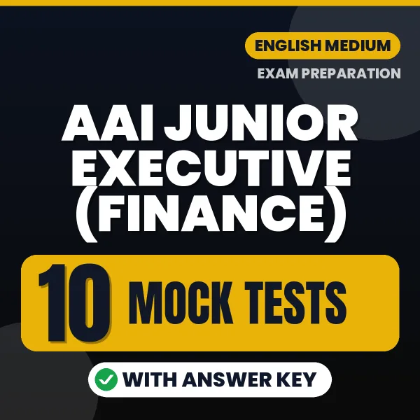 Latest Pattern AAI Junior Executive (Finance) Mock Test eBook in English – 10 Mock Tests with Answer Key for Self-Assessment
