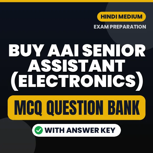 Buy AAI Senior Assistant (Electronics) Exam Objective Type Questions eBook in Hindi – Latest Pattern MCQ Collection