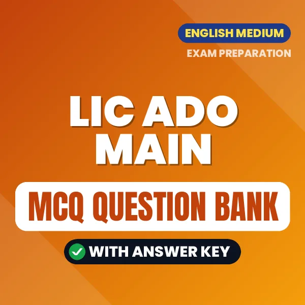 Download LIC ADO MAIN Exam MCQ PDF in English – Important Objective Questions with Answers