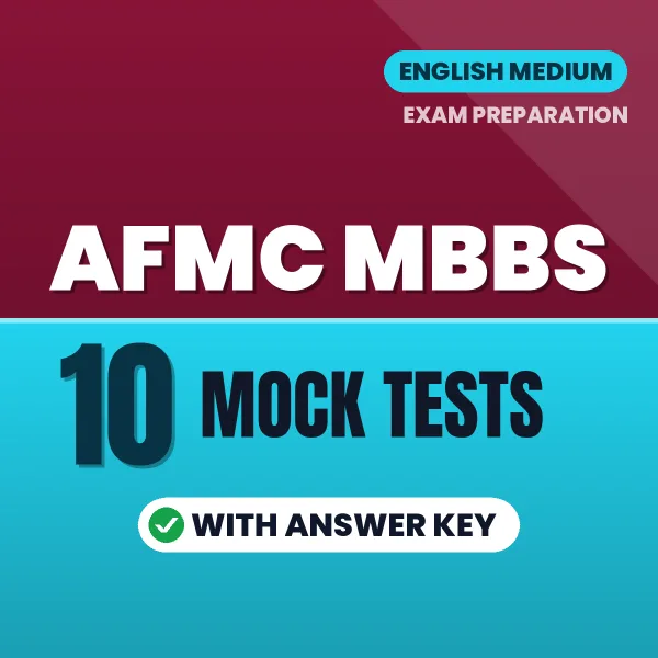 Practice for AFMC MBBS Exam at Home – 10 Mock Tests PDF in English with Answers