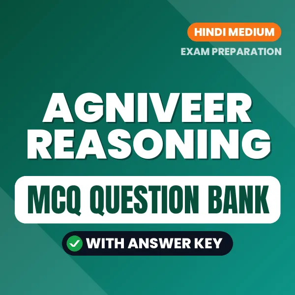 Agniveer Reasoning Important MCQs with Answers (Hindi) – Digital Question Bank for Exam Preparation