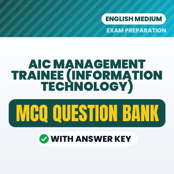 Prepare for AIC Management Trainee (Information Technology) Exam with Multiple Choice Questions & Answers PDF in English