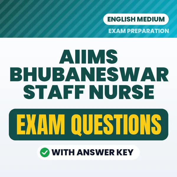 AIIMS Bhubaneswar Staff Nurse Study eBook (English): Exam-Oriented Questions with Answers in PDF