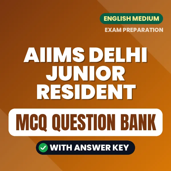 AIIMS Delhi Junior Resident MCQ with Answer Key Book PDF in English – Exam-Oriented Objective Questions for Quick Revision