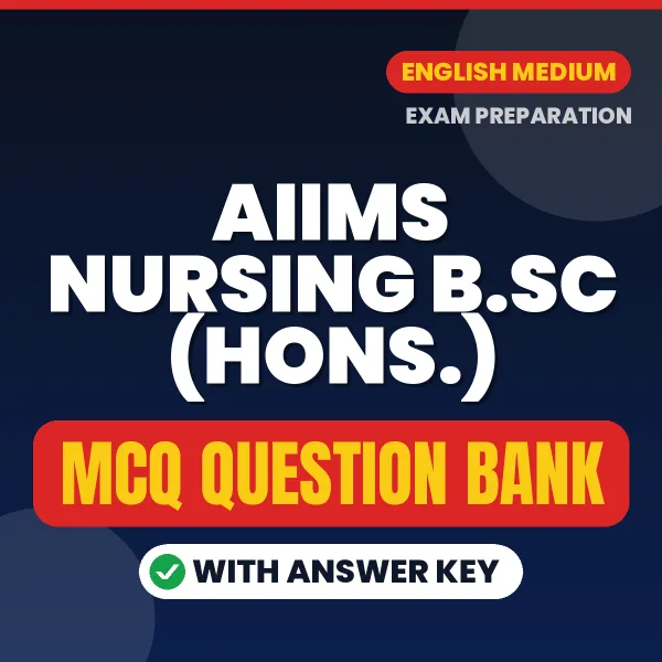 AIIMS Nursing B.SC (Hons.) MCQ with Answer Key Book PDF in English – Exam-Oriented Objective Questions for Quick Revision