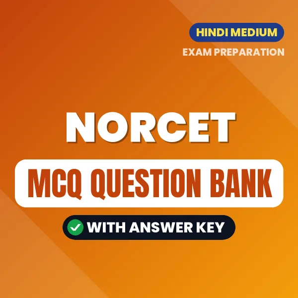 NORCET Exam Objective Question Bank (Hindi): MCQs with Answer Key Based on the Latest Syllabus