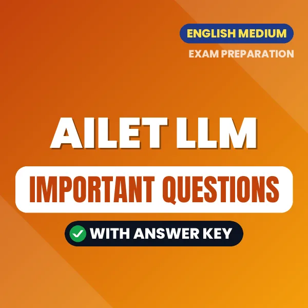 AILET LLM Exam Guide PDF in English – Important Questions for Quick Revision