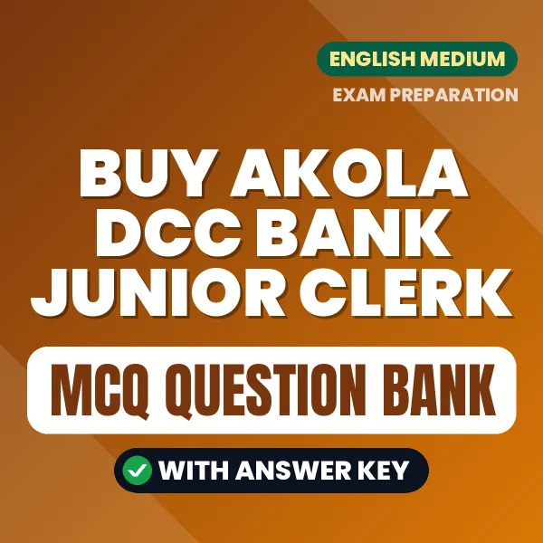 Buy Akola DCC Bank Junior Clerk Exam Objective Type Questions eBook in English – Latest Pattern MCQ Collection