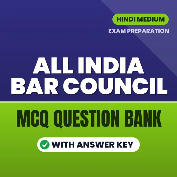 ALL INDIA BAR COUNCIL Important MCQs with Answers (Hindi) – Digital Question Bank for Exam Preparation