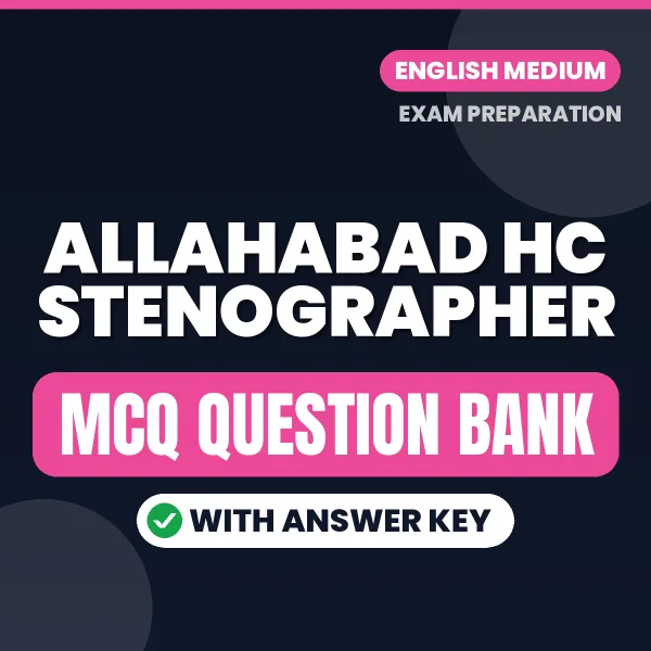 Download Allahabad HC Stenographer Exam MCQ PDF in English – Important Objective Questions with Answers