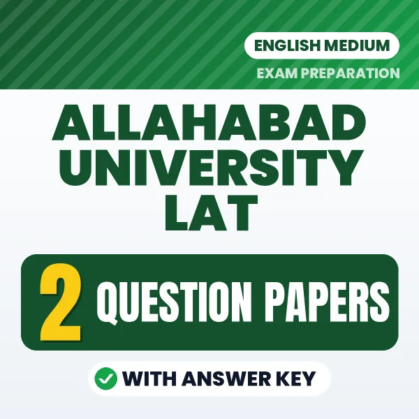 Download 2 Allahabad University LAT Question Papers PDF (English) Based on the Latest Exam Pattern