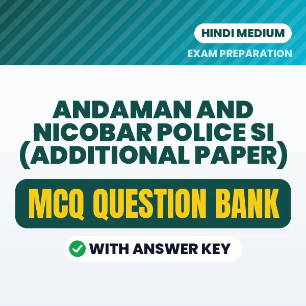 Best MCQ eBook for Andaman and Nicobar Police SI (Additional Paper) Exam in Hindi | Selected Questions with Answer Key