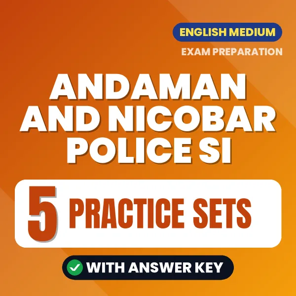 Download 5 Andaman and Nicobar Police SI Practice Sets PDF (English) Based on the Latest Exam Pattern