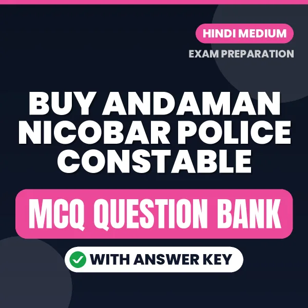 Buy ANDAMAN NICOBAR POLICE CONSTABLE Exam Objective Type Questions eBook in Hindi – Latest Pattern MCQ Collection