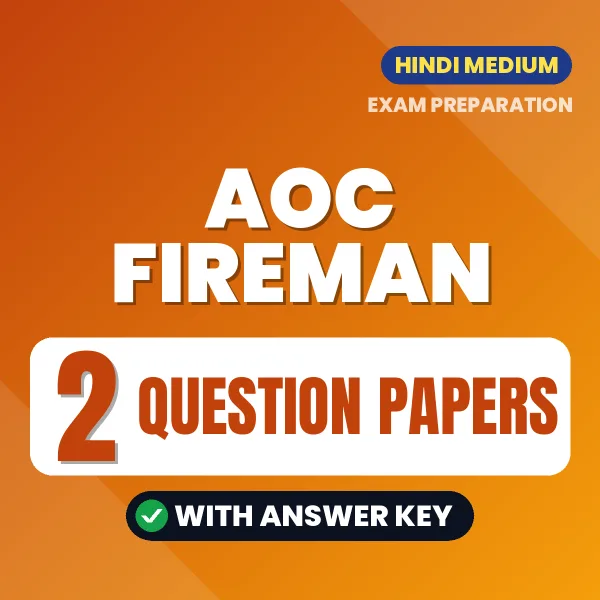 Download 2 AOC Fireman Question Papers PDF (Hindi) Based on the Latest Exam Pattern
