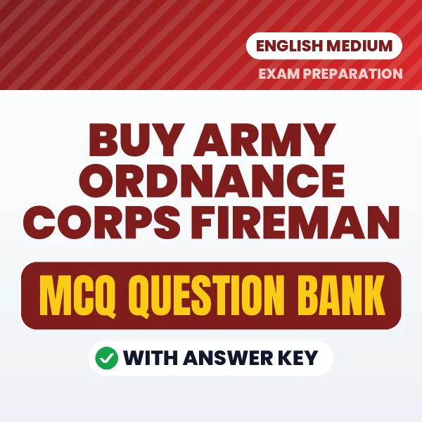 Buy ARMY ORDNANCE CORPS FIREMAN Exam Objective Type Questions eBook in English – Latest Pattern MCQ Collection