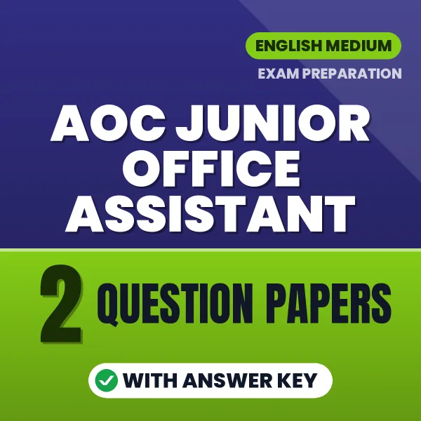 AOC Junior Office Assistant Question Paper PDF in English – 2 Full-Length Question Papers with Answer Key