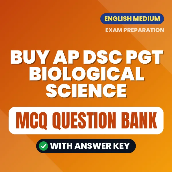 Buy AP DSC PGT Biological Science Exam Objective Type Questions eBook in English – Latest Pattern MCQ Collection