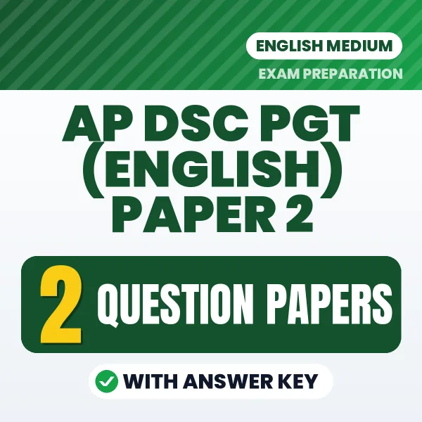 Download 2 AP DSC PGT (English) Paper 2 Question Papers PDF (English) Based on the Latest Exam Pattern