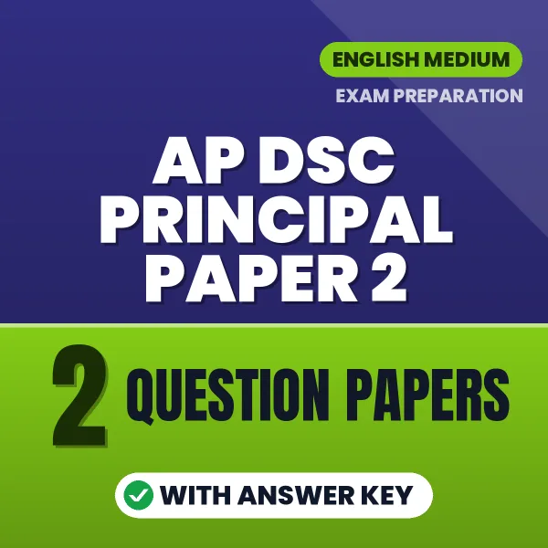 2 Question Papers for AP DSC Principal Paper 2 Exam in English | Practice eBook with Answer Key – Instant PDF Download
