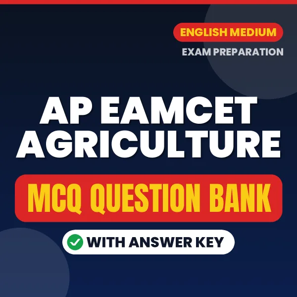 AP EAMCET Agriculture Exam Objective Question Bank (English): MCQs with Answer Key Based on the Latest Syllabus