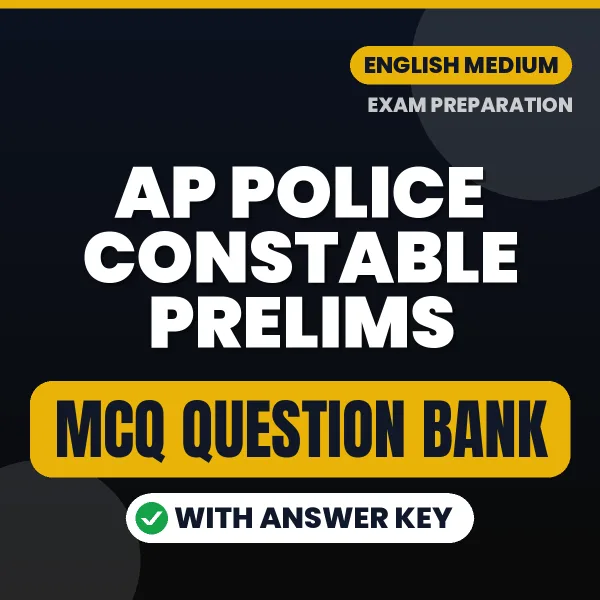 Best MCQ eBook for AP Police Constable Prelims Exam in English | Selected Questions with Answer Key