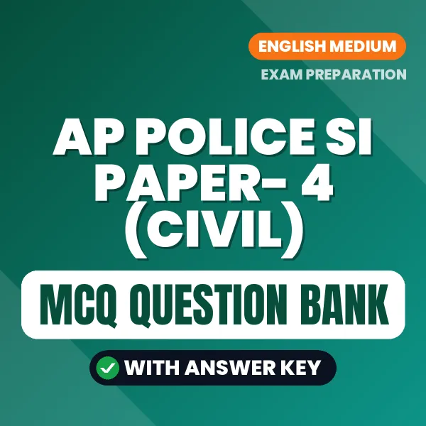 Download AP Police SI Paper- 4 (Civil) Exam MCQ PDF in English – Important Objective Questions with Answers